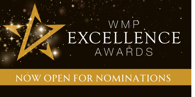WMP Excellence Awards - Now Open For Nominations